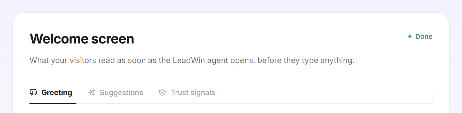 The header of the Welcome screen page with the status Done and the tabs Greeting, Suggestions and Trust signals