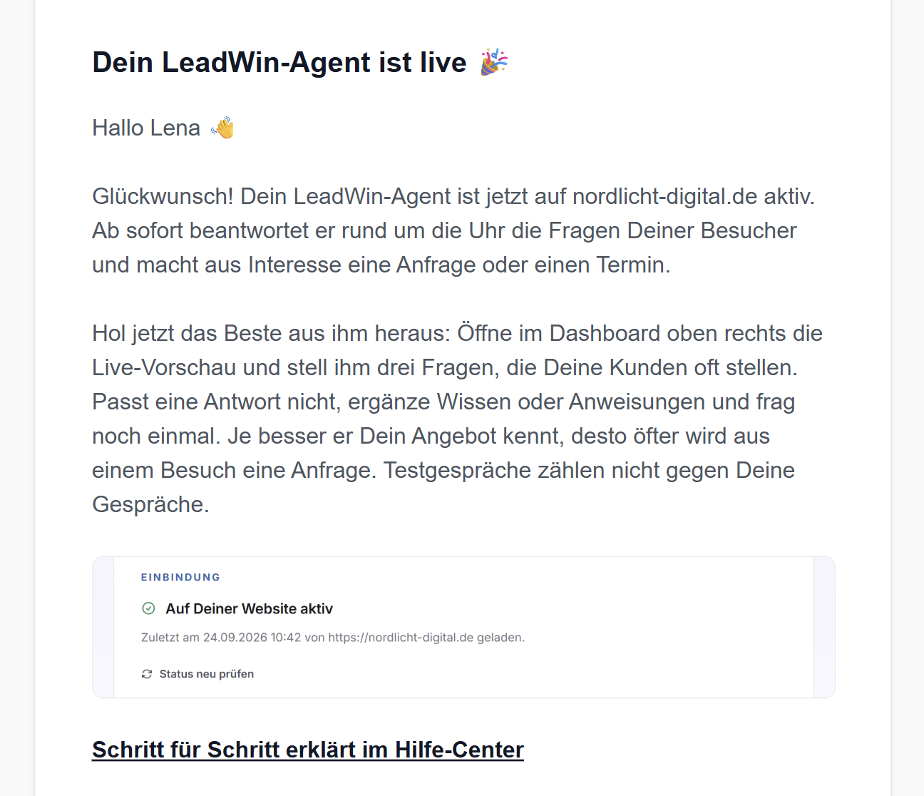 Die E-Mail Dein LeadWin-Agent ist live mit der Website, dem Tipp zur Live-Vorschau, einem Bild aus dem Hilfe-Center und dem Link zur Anleitung