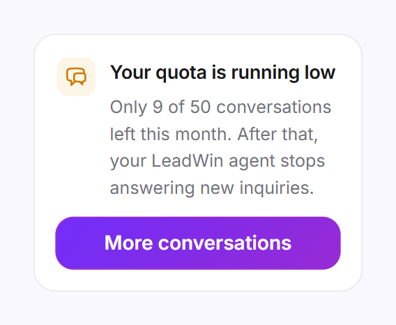 La carte Ton quota s'épuise en bas à gauche du tableau de bord LeadWin avec le bouton Plus de conversations