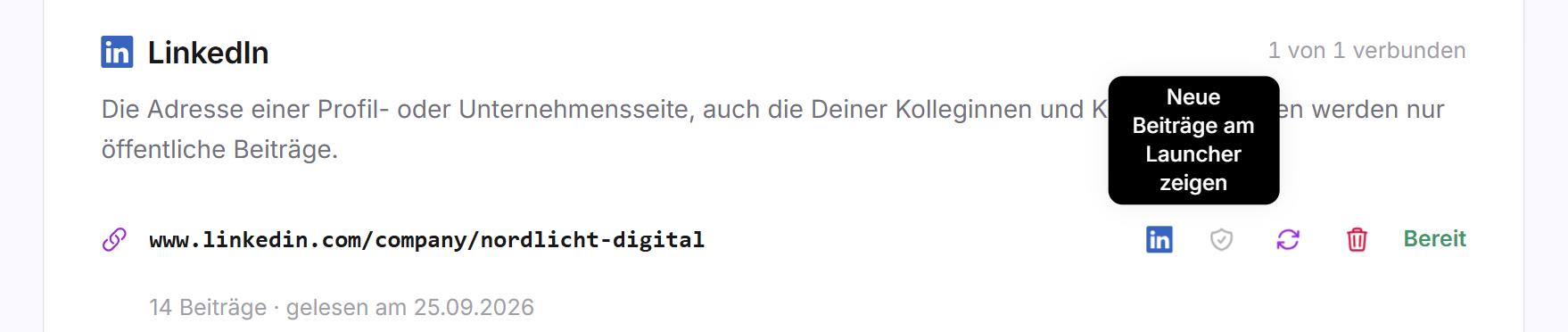Die Zeile einer verbundenen Quelle mit ihren vier Symbolen, über dem Schild-Symbol der Tooltip Neue Beiträge am Launcher zeigen