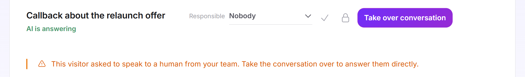 A conversation with the orange notice that the visitor wants to talk to someone from the team